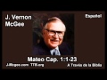 40 Mat 01:01-23 - J Vernon McGee - a Traves de la Biblia