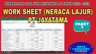 WORK SHEET (NERACA LAJUR) PT JAYATAMA