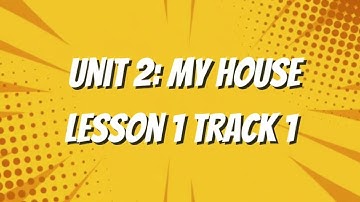Unit 2 Lesson 1 Track 1