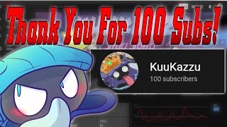 Thank You For 100 Subscribers