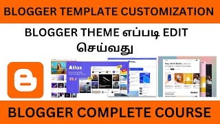 How to customize blogger template in Tamil | Blogger theme customize | tech cuit part 4