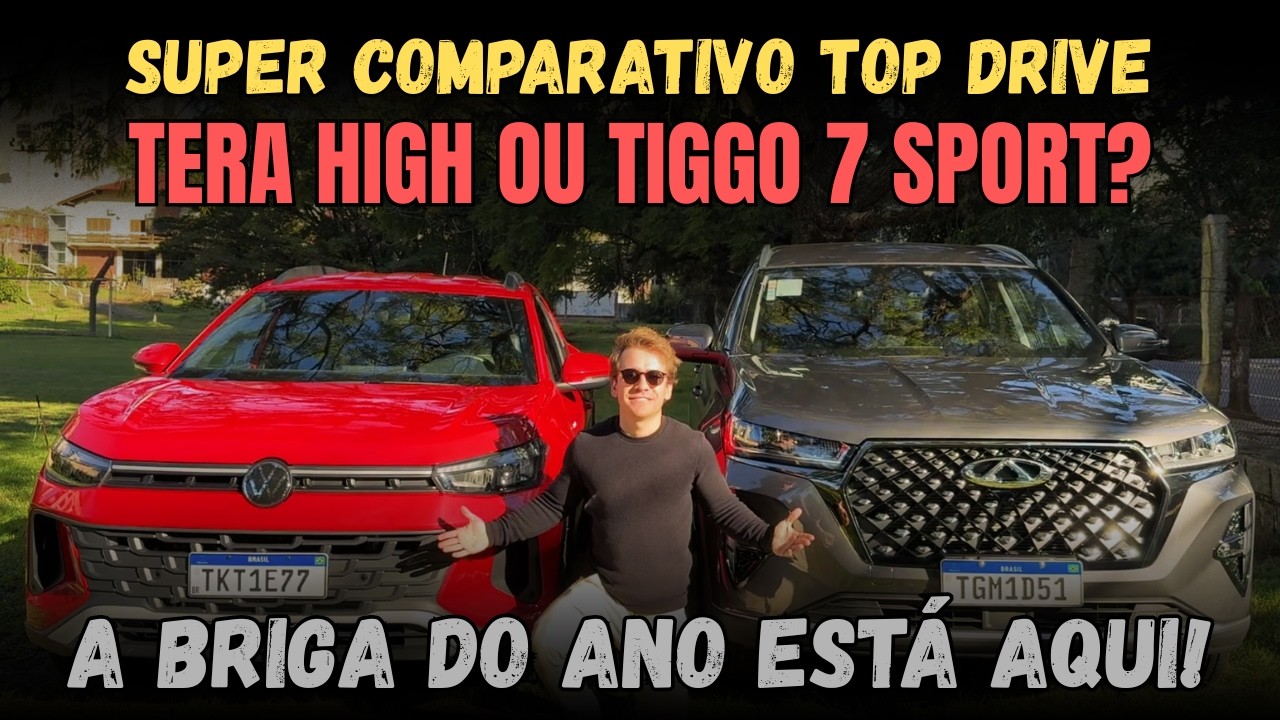 COMPARATIVO DO ANO! Tera High vs Tiggo 7 Sport. Qual Vence? Qual o Melhor ATÉ 140k?Confira!