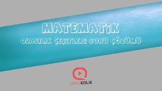LGS Matematik Olasılık Çeşitleri Soru Çözümü