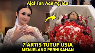 SANGAT MIRIS, 7 Artis Ini Meninggal Dunia Menjelang Hari Pernikahan