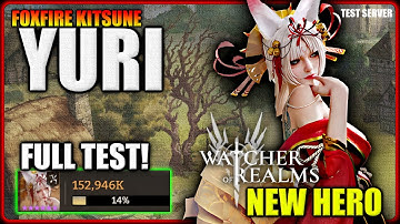 New Hero YURI - Full Testing and Showcase - So Pumped! | Watcher of Realms - TEST SERVER