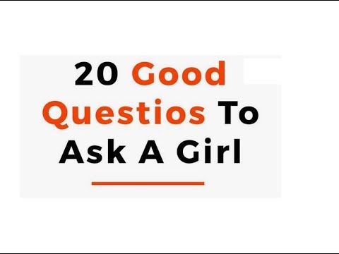 20-good-questions-to-ask-a-girl-in-truth-or-dare-game-!!!