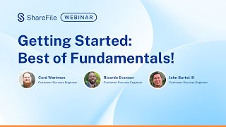 getting started with sharefile - best of fundamentals!