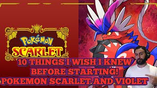 *10 THINGS I WISH I KNEW BEFORE STARTING POKEMON SCARLET AND VIOLET*