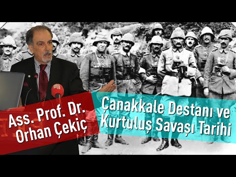 Çanakkale Destanı ve Kurtuluş Savaşı Tarihi