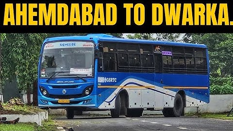 Ahemdabad to Dwarka All Buses GSRTC