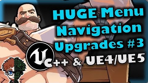 Menu Navigation Upgrades #3 | How To Make YOUR OWN Fighting Game | UE4/UE5 & C++ Tutorial, Part 273