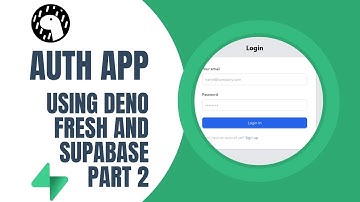 Build an Auth App with Deno, Fresh And Supabase Part 2