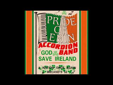 Pride Of Erin Accordion Band - God Save Ireland | Full Album | Marching Music