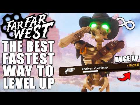 Far Far West – The FASTEST Way To Level Up After The Update