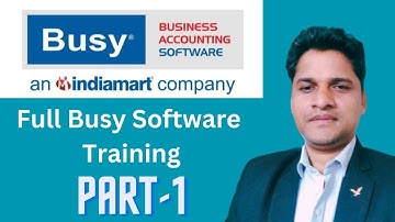 Complete Busy Accounting Software Training  in Hindi  Part 1| Basic Busy Software  | Busy Software