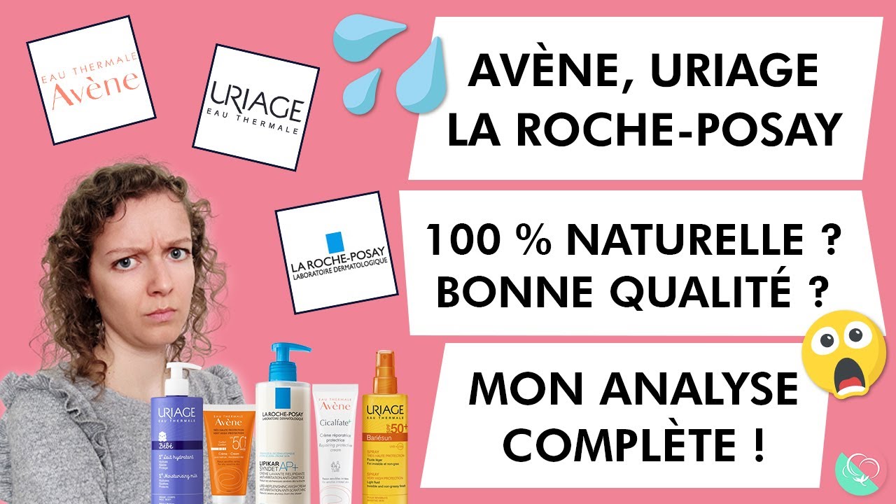 Avène, Uriage, La Roche-Posay : Top ou Flop ? Mon avis complet ! 🤔 -  YouTube