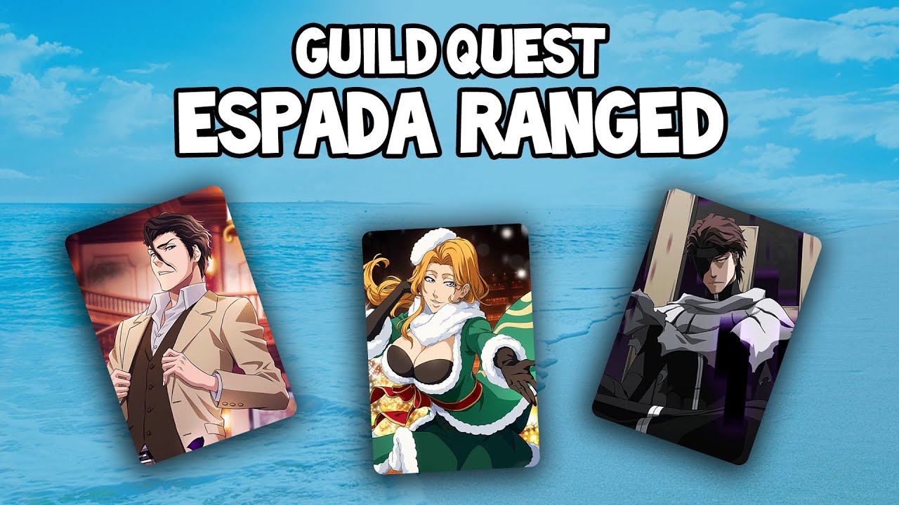 Guild Quest Espada Ranged Aizen Poweeeeer