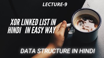 XOR Linked List || Memory Efficient Doubly Linked List || Code Galaxy