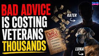 Rater Explains: How Veterans Get Tricked Into Losing Money on Claims
