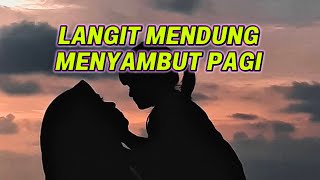 JUSTIE FOR ZARA SONG LANGIT MENDUNG MENYAMBUT PAGI