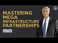 Building Effective Partnerships on Mega Infrastructure Projects
