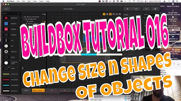 Buildbox 2 Tutorial: 016 Change Size Shape of Object after Importing