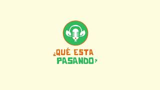 QEP 13 - ¿Qué está pasando en la RAU en estos días?