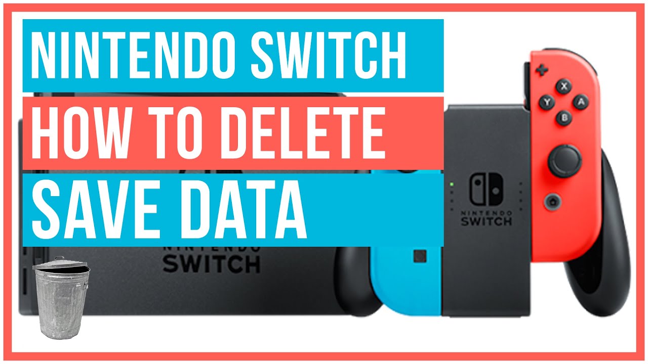 How To Delete Save Data On Nintendo Switch (Free Up - YouTube
