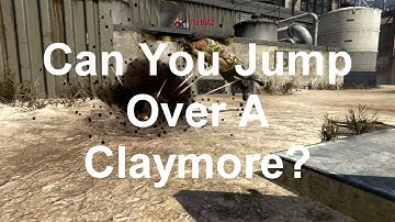 Black ops: Can You Jump Over A Claymore?? Question Of The Week