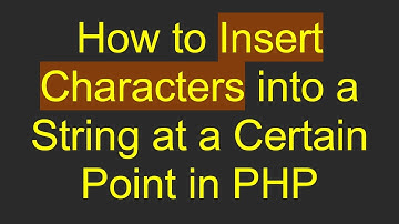 How to Insert Characters into a String at a Certain Point in PHP