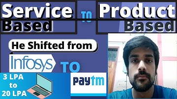 Service Based to Product Based Company || Infosys (2 years exp.) to PayTm || LockDown Learner