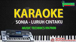 Karaoke Sonia - Luruh Cintaku (KN7000) HD Quality Lirik Tanpa Vocal Lagu Malaysia  - Durasi: 4:27. 