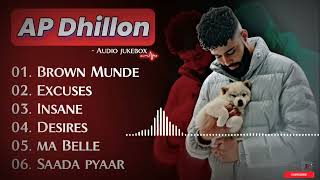 Ap Dhillon - (Top 6 Audio Song )