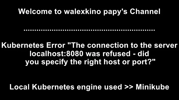 FIXED - connection to the server localhost:8080 was refused-did you specify the right host or port?.