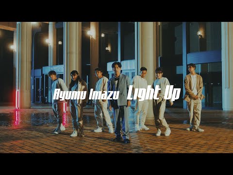 Light Up - Ayumu Imazu 【Music Video】 - YouTube