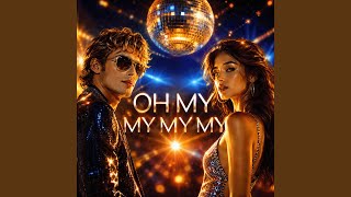 Download Lagu Oh My My My My Download Lagu Oh My My My My