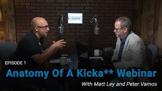 Podcast 1: Anatomy of a Kick Ass Webinar