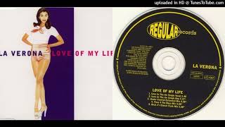 La Verona – Love Of My Life - Maxi-Single - 1995