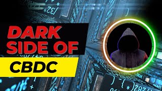 The Dark Side of CBDC How Government-Controlled Digital Currencies Threaten Your Freedom