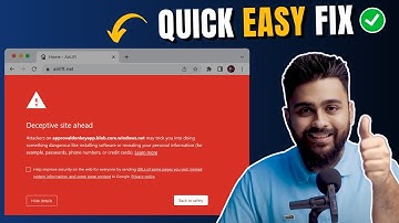 2024 - Easily Fix “Deceptive Site Ahead” Error