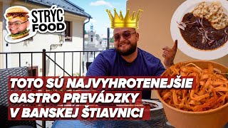 Strýc Food: Ostali sme zaskočení, Banská Štiavnica ponúka úplne len…