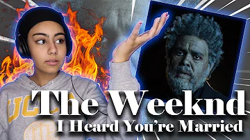 I Heard You're Married - The Weeknd Ft. Lil Wayne [REACTION]