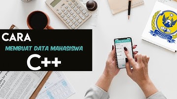 Cara Membuat Program Data Mahasiswa C++