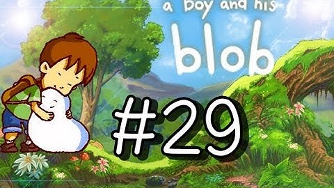 A Boy And His Blob (Wii) 100% Walkthrough Part 29 ○Level 4-8 + Boss 4○