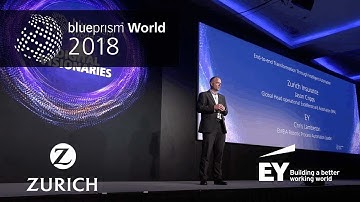 Blue Prism World 2018 | Zurich Insurance Automation Journey | RPA in Insurance Industry