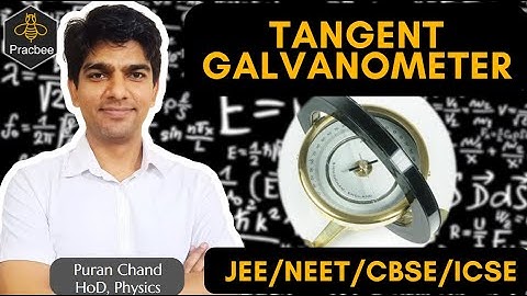 Magnetism | Part-20 | Tangent Galvanometer | Puran Chand | JEE | NEET