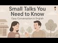 Master Small Talk in English: Easy Conversation Tips for Daily Life 😊