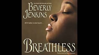 Breathless By Beverly Jenkins Full Audiobook
