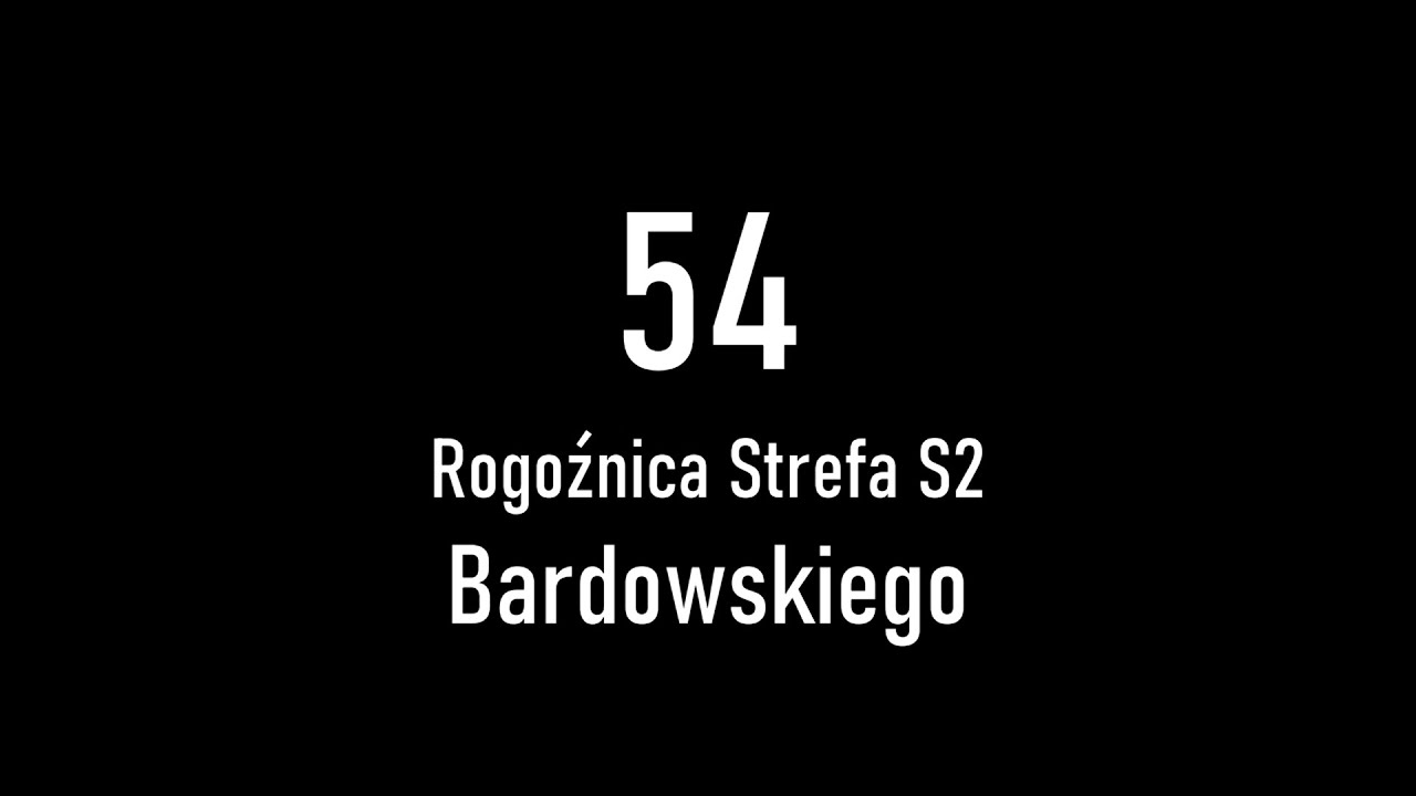 Linia 54: Rogoźnica Strefa S2 → Bardowskiego