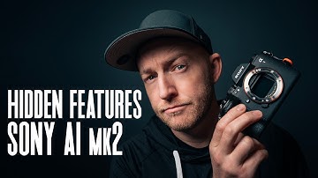 Sony A1 II - 10 Things You Didn